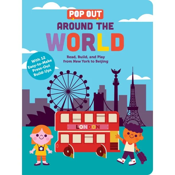 Pop Out Around the World: Read, Build, and Play from New York to Beijing Board Book
